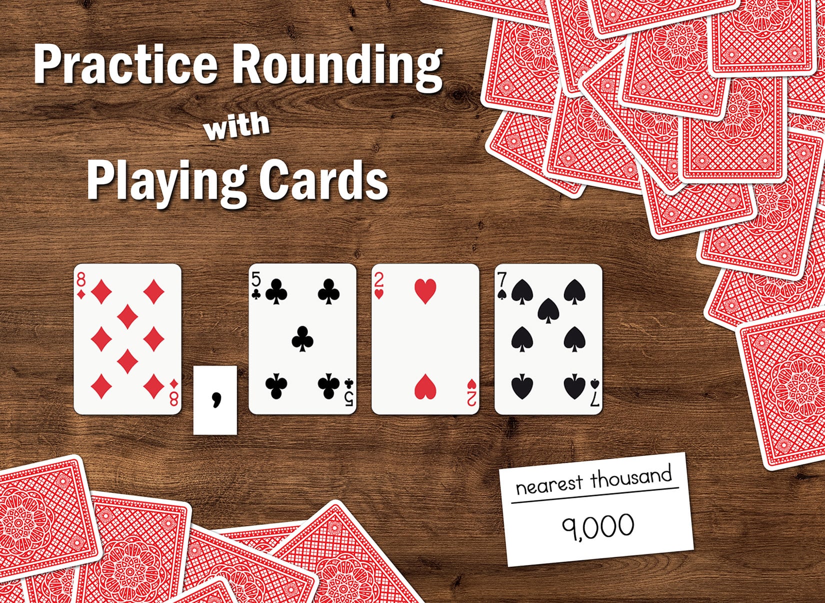 Practice Rounding With Playing Cards